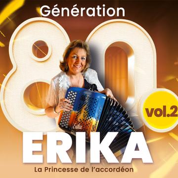 Erika Géneration 80 Vol 2